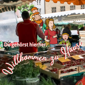 You belong here. Welcome Home Instagram post that integrates a photo, illustration and graphic design. It says "Du gehoerst hierher. Willkommen zuhause". Meaning "You belong here. Welcome Home". It shows a farmers market photo and a family that is on the cover of Heilbronn wimmelt.