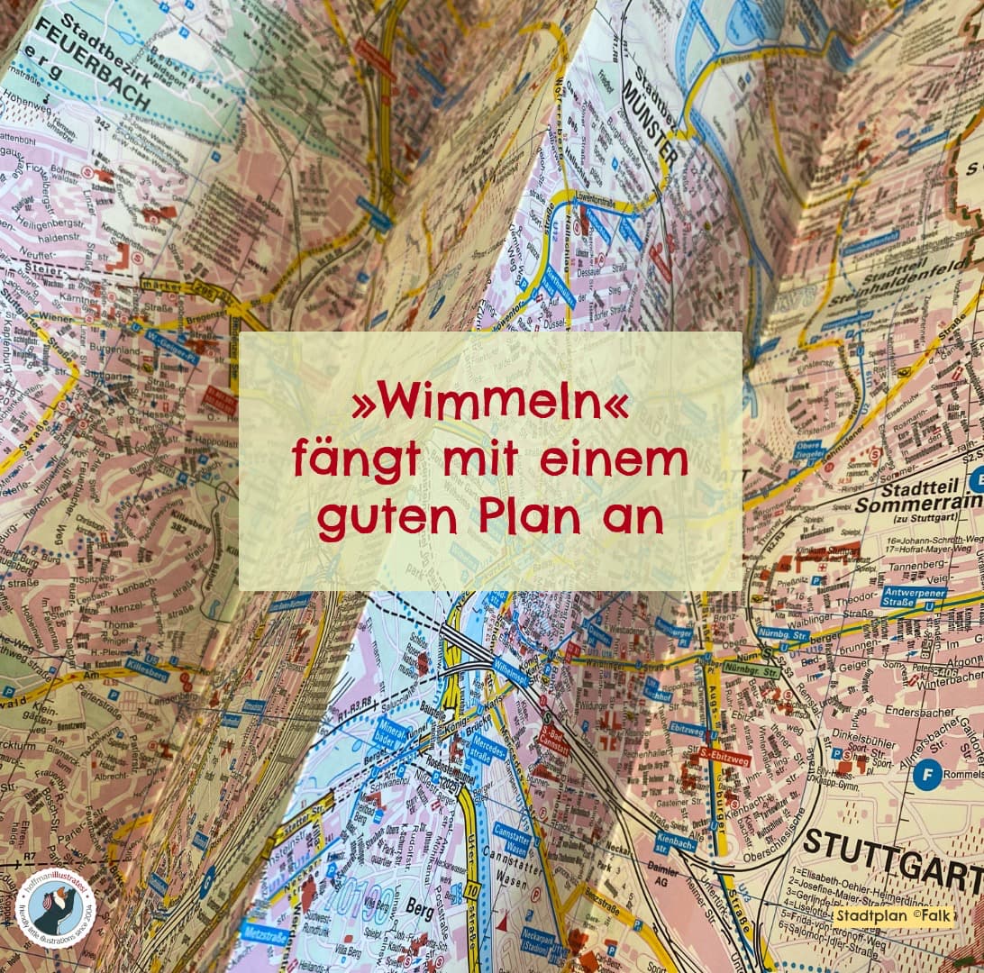 Stadtplan von Stuttgart, aufgefaltet und leicht geknittert. Text auf dem Bild: »Wimmeln« fängt mit einem guten Plan an.
